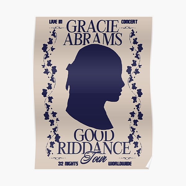 Good Riddance Gracie Abrams Poster RB1910 product Offical gracieabrams Merch