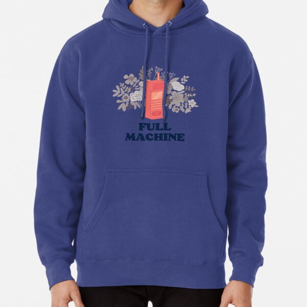 FULL MACHINE Pullover Hoodie RB1910 product Offical gracieabrams Merch