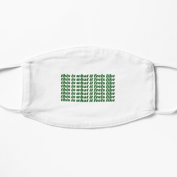 this is what it feels like (forest green) - Gracie Abrams Flat Mask RB1910 product Offical gracieabrams Merch